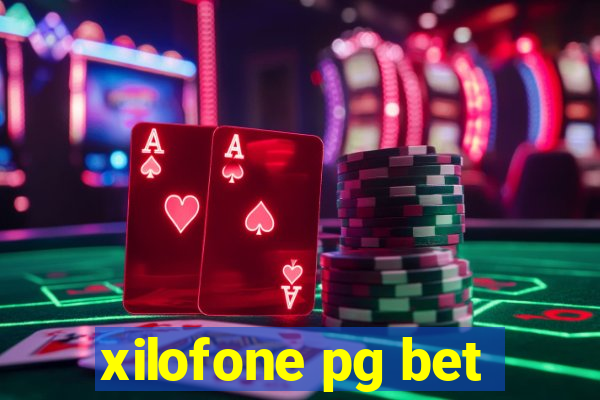 xilofone pg bet